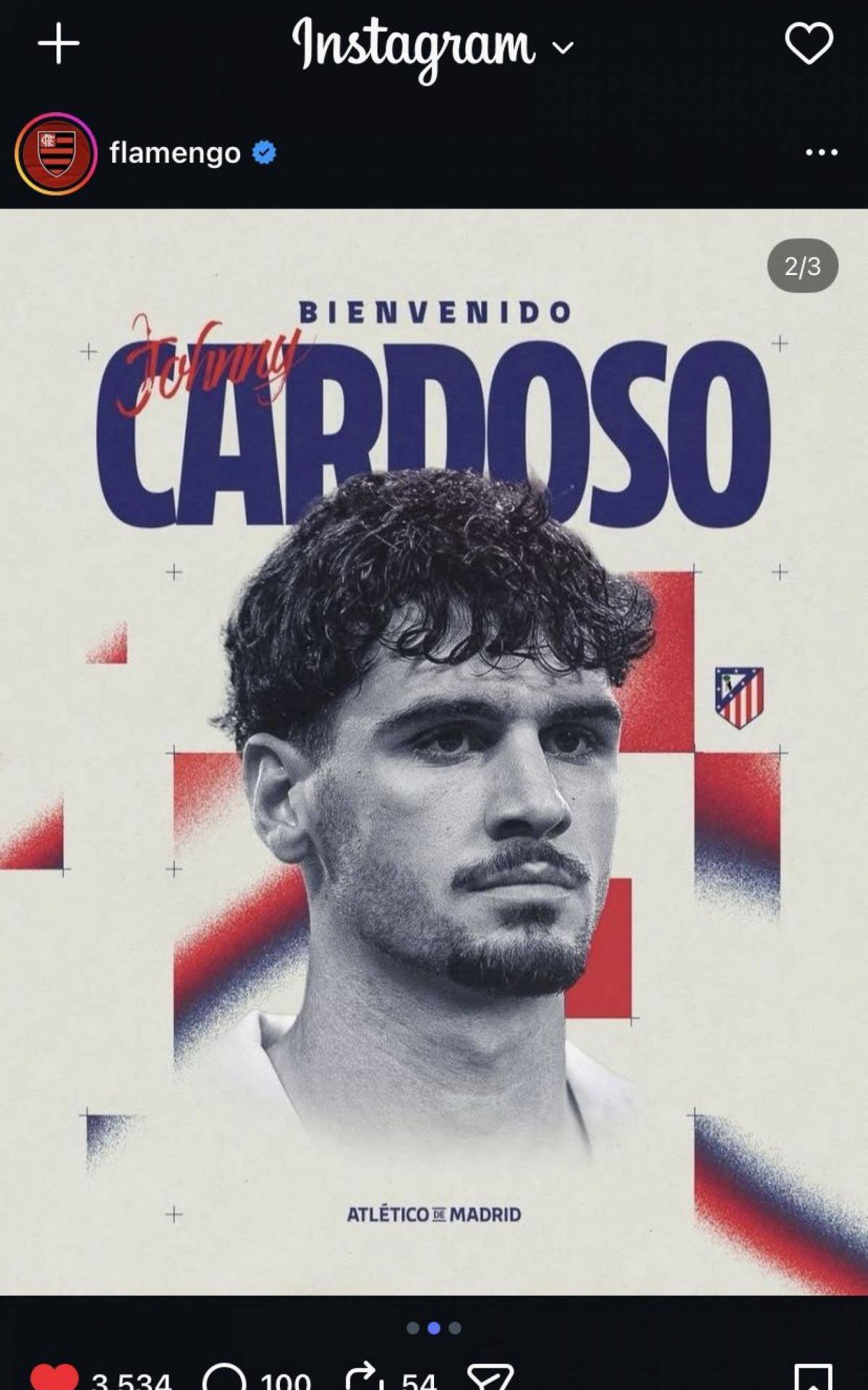 Postagem do Flamengo com fotos de Filipe Luis teve uma imagem do anuncio de Johnny Cardoso no Atletico de Madrid